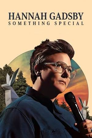 A panicky proposal. A novelty wedding cake. A fateful bunny encounter. Hannah Gadsby shares tales of love and marriage in this feel-good comedy special.