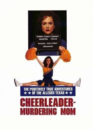 A Texas housewife plots hire a hit man to kill the girl who beat out her daughter for a place on the cheerleading squad.