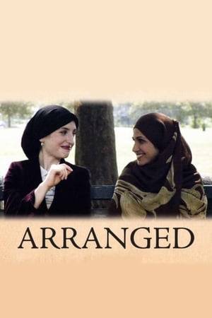 ARRANGED centers on the friendship between an Orthodox Jewish woman and a Muslim woman who meet as first-year teachers at a public school in Brooklyn. Over the course of the year they learn they share much in common - not least of which is that they are both going through the process of arranged marriages.