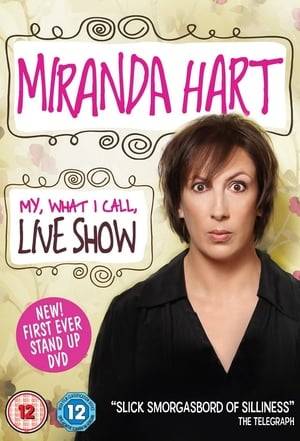Join Miranda Hart, award winning Queen of Comedy, at her sell-out My, What I Call, Live Show tour - the first ever nationwide stand-up tour from the star since her BBC hit Miranda