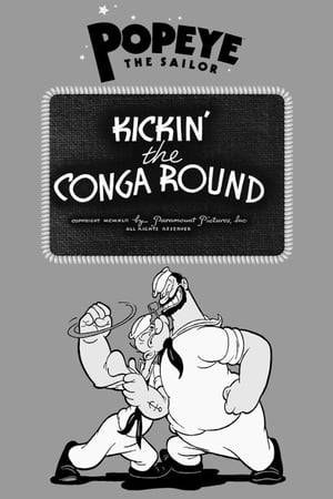 Shore leave in South America; Bluto muscles in on Popeye's girl, Olivia Oyla. Popeye muscles him out, but when they get to the conga club, he doesn't care to dance, so Bluto wins again.