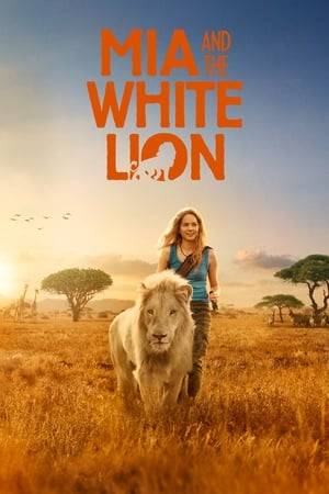 A young girl from London moves to Africa with her parents where she befriends a lion cub.