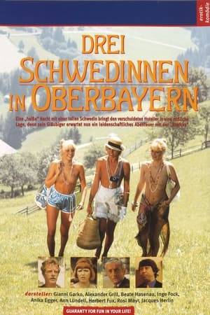 Otto runs a hotel for tourists in Tyrol but has troubles both with the economy and with his wife Olga. After a trip to Stockholm he imports three Swedish blondes who eventually save Otto from disaster, both marital and financial.