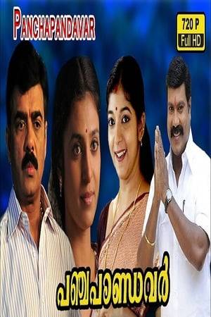 Panchapaandavar is a 1999 Indian Malayalam film, directed by KK Haridas, starring Kalabhavan Mani and Kasthuri in the lead role.