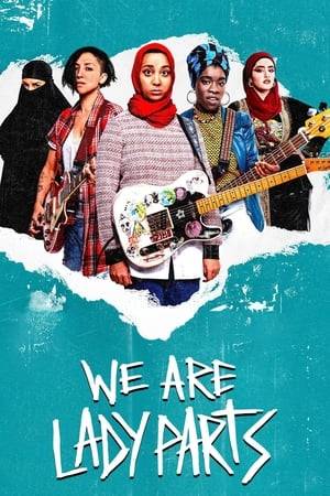 An anarchic, laugh-out-loud music comedy following a Muslim female punk band called Lady Parts, tracking the highs and lows of the band members as seen through the eyes of Amina Hussein — a geeky doctorate student who is recruited to be their unlikely lead guitarist.