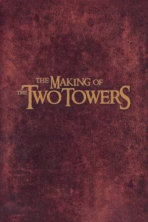 A behind the scenes documentary from the making of the "Two Towers"