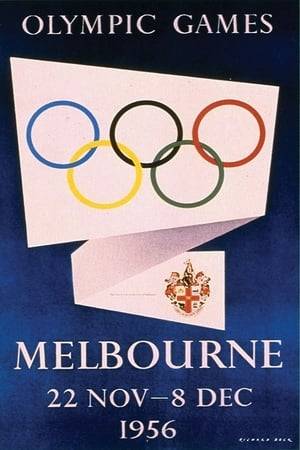 A documentary covering the 1956 Olympic Games in Melbourne and Stockholm.