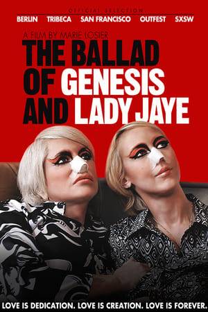 An intimate, affecting portrait of the life and work of ground-breaking performance artist and music pioneer Genesis Breyer P-Orridge (Throbbing Gristle, Psychic TV) and his wife and collaborator, Lady Jaye, centered around the daring sexual transformations the pair underwent for their 'Pandrogyne' project.