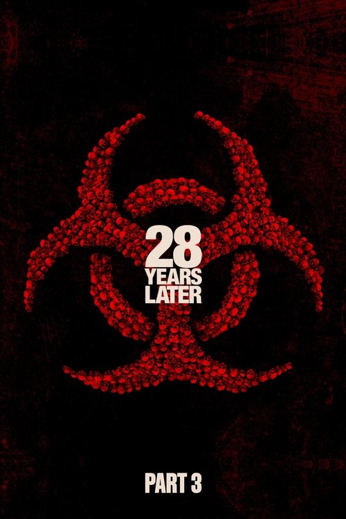 28 Years Later: Part III poster