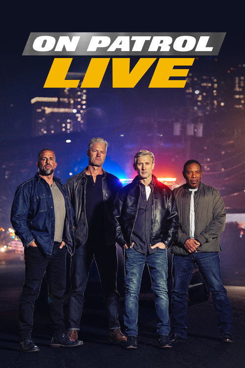 On Patrol: Live poster