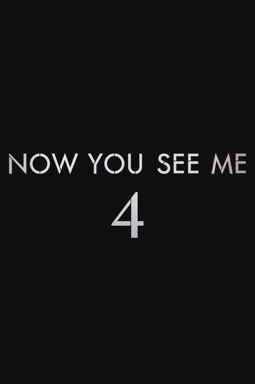 Now You See Me 4 poster