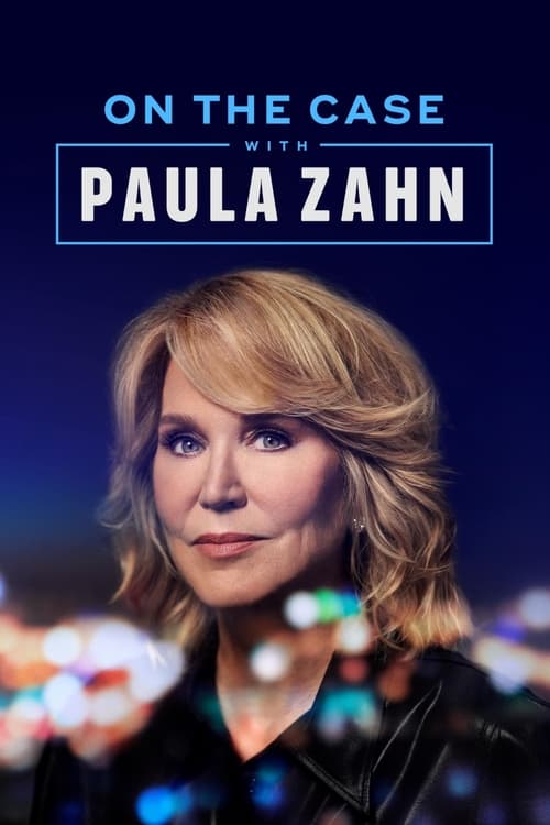 On the Case with Paula Zahn poster