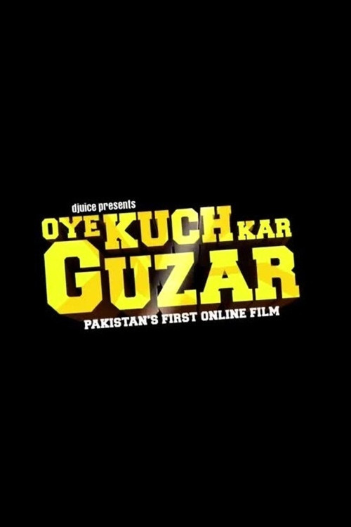 Oye Kuch Kar Guzar poster