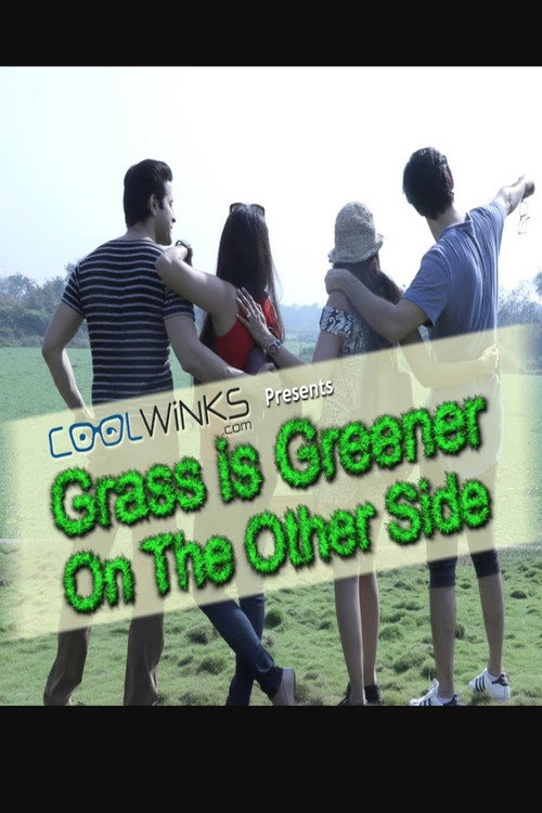 Grass Is Greener On The Other Side poster