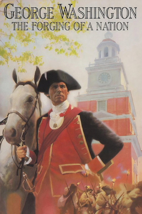 George Washington II: The Forging of a Nation poster