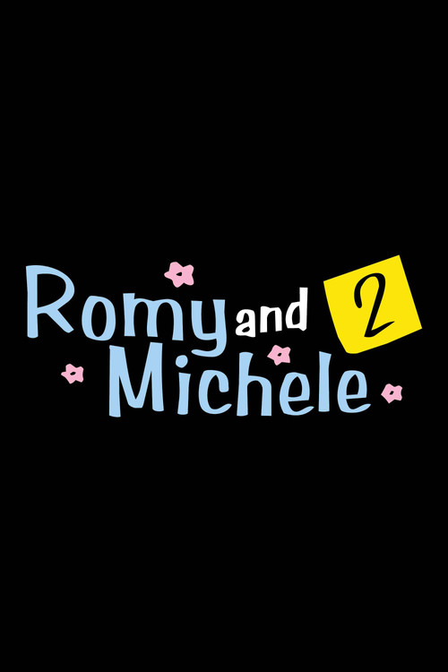 Romy and Michele 2 poster