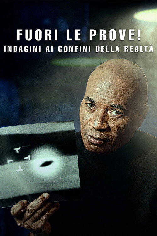 Fuori le prove! - Indagini ai confini della realtà poster