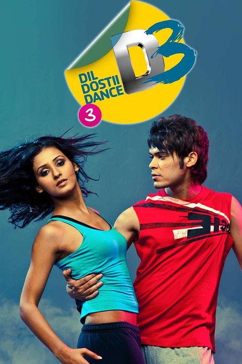 D3: Dil Dostii Dance poster