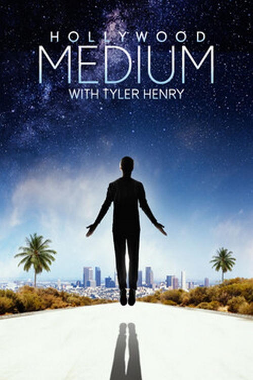 Hollywood Medium with Tyler Henry poster