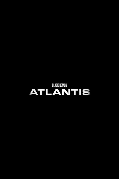 The Black Demon: Atlantis poster